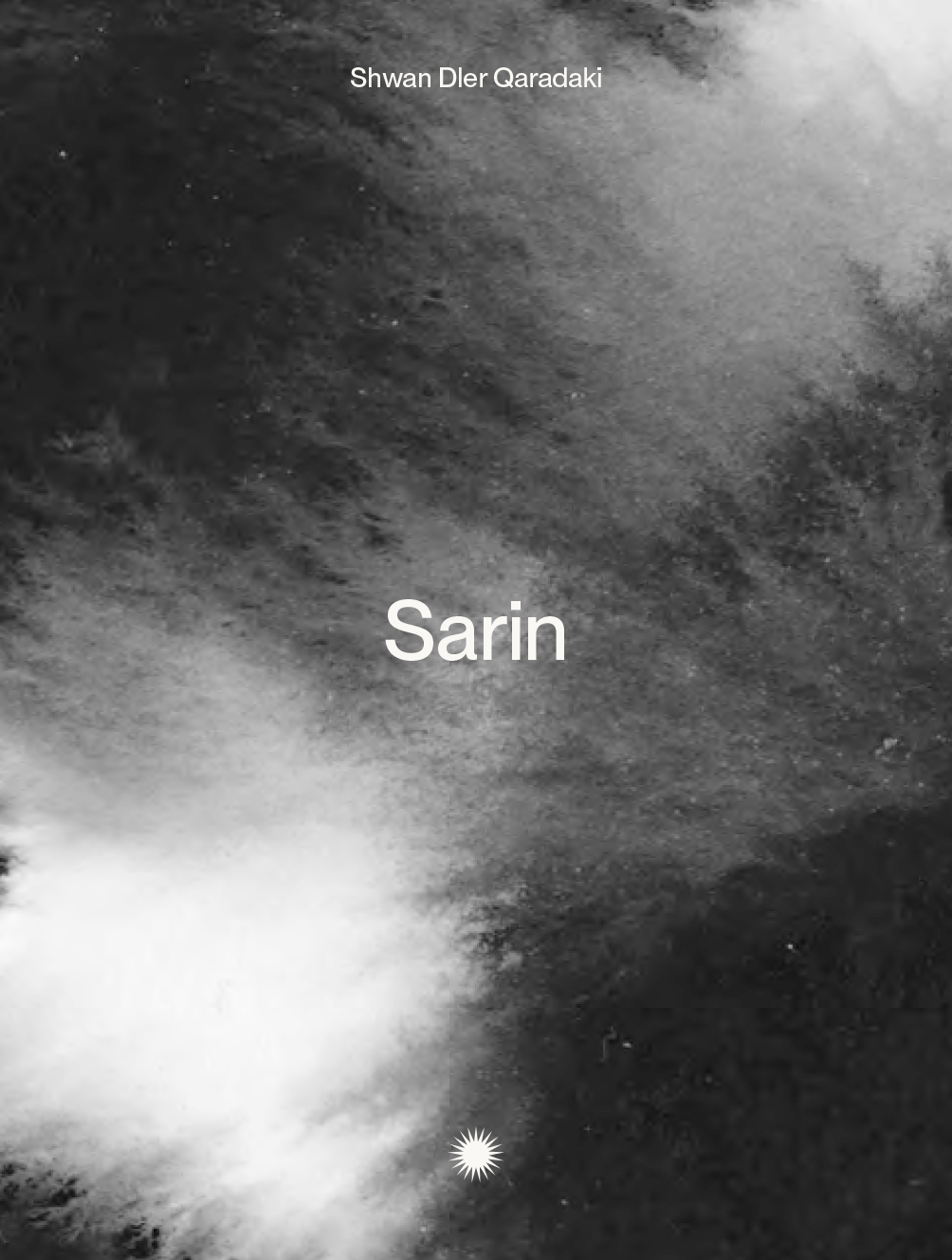 Shwan Dler Qaradaki: Sarin